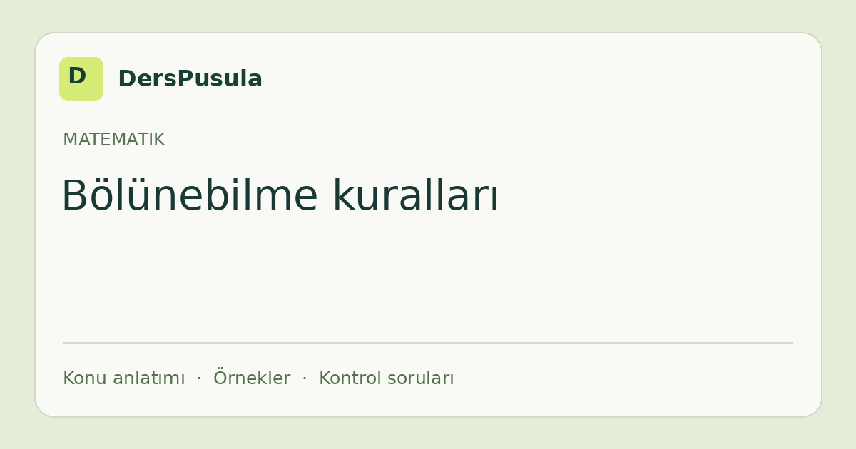 Bölünebilme kuralları için DersPusula konu kartı