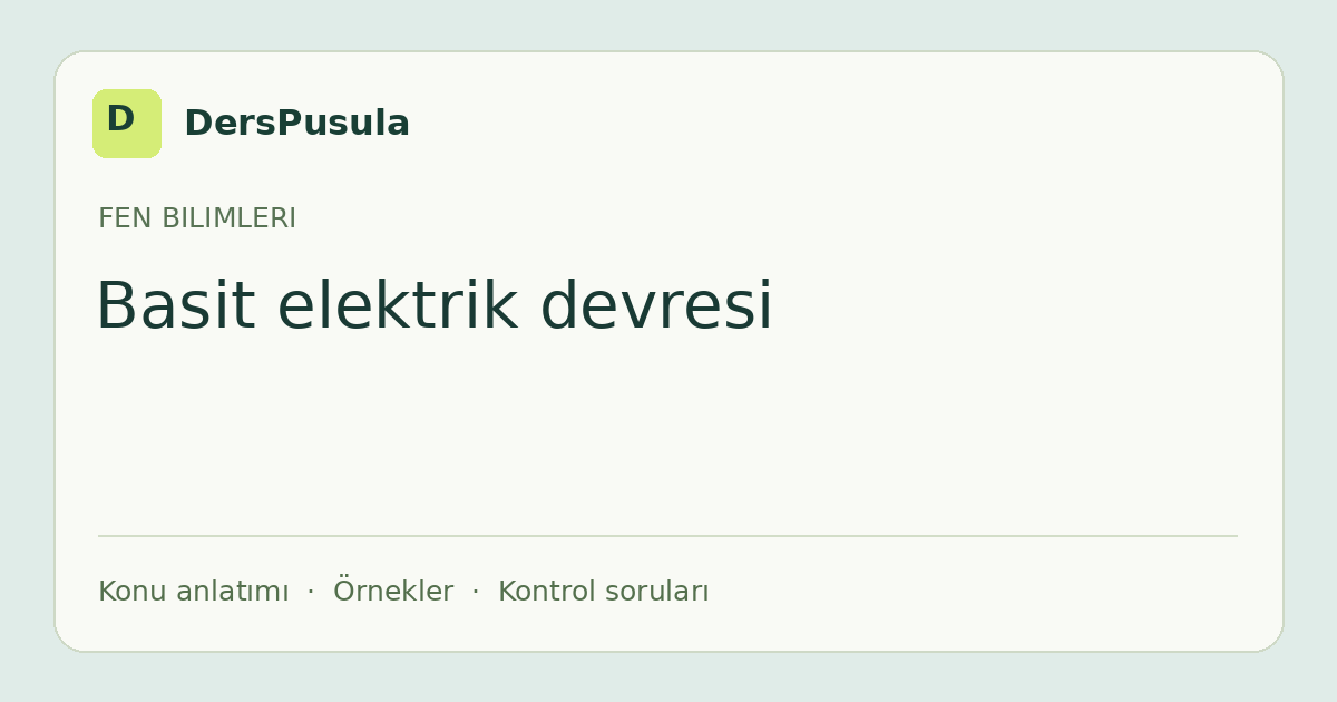 Basit elektrik devresi için DersPusula konu kartı