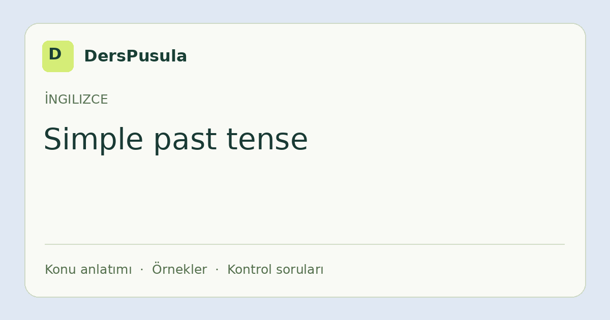 Simple past tense için DersPusula konu kartı
