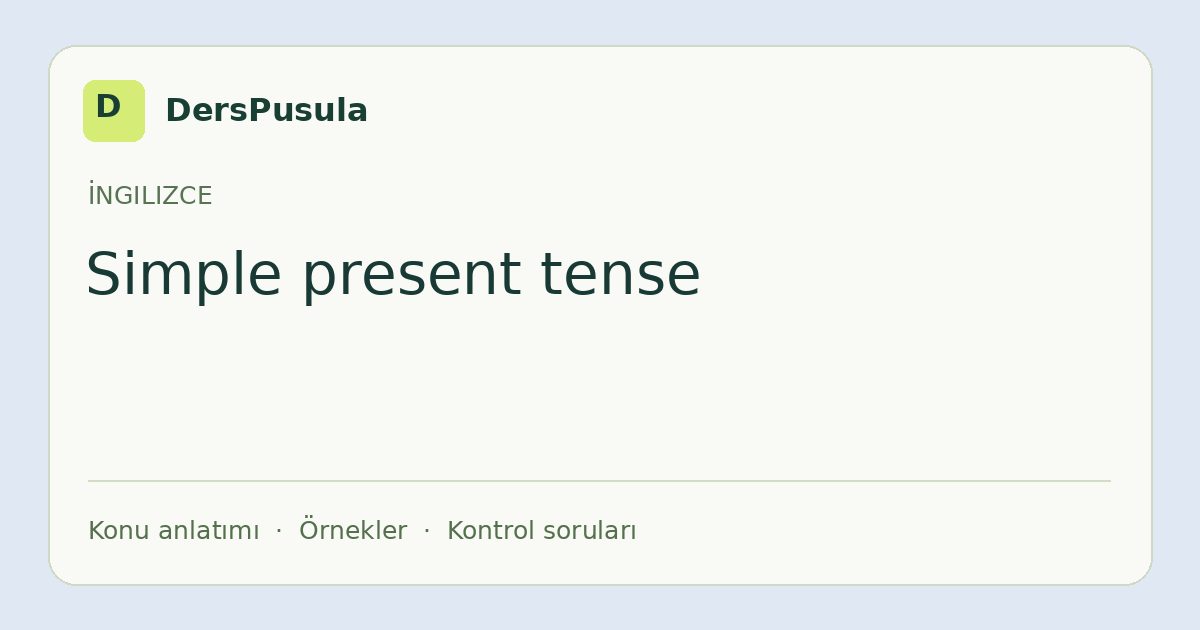 Simple present tense için DersPusula konu kartı