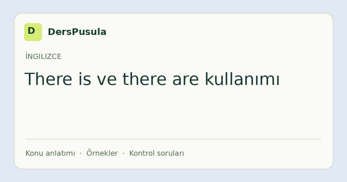 There is ve there are kullanımı için DersPusula konu kartı
